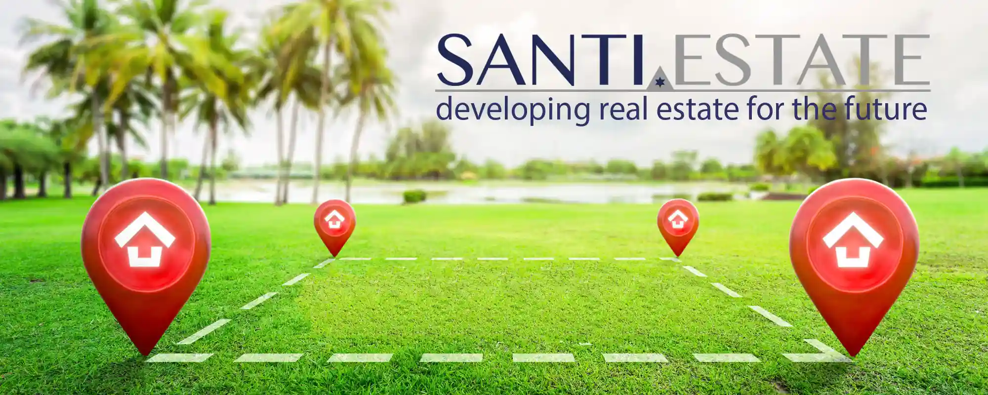 Santi-Estate Real Estate Development